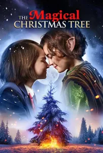 Волшебная рождественская ёлка (фильм 2021)