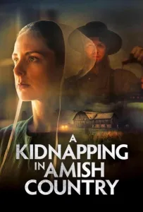 Похищение в общине амишей (фильм 2024)