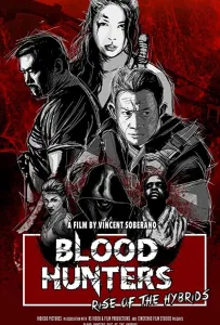 Охотники за кровью: Восстание гибридов (фильм 2019)